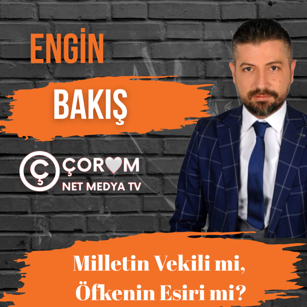 Vekilin Öfkesi, Çorum’un Yüzünü Kızarttı